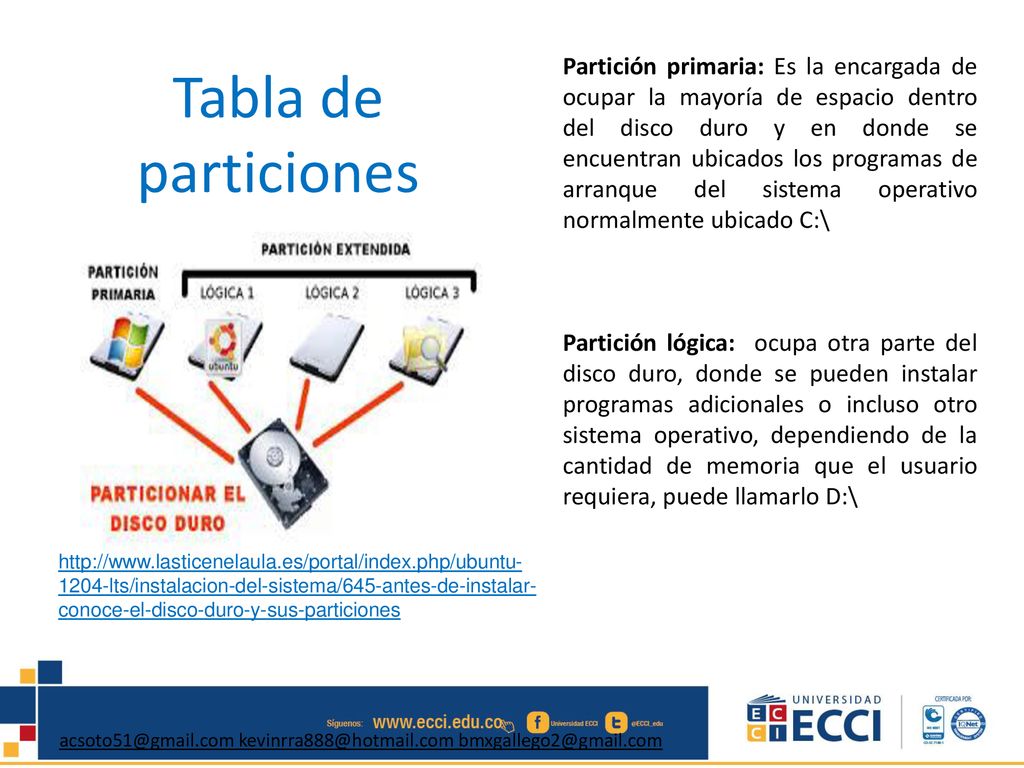 Partición primaria: Es la encargada de ocupar la mayoría de espacio dentro del disco duro y en donde se encuentran ubicados los programas de arranque del sistema operativo normalmente ubicado C:\