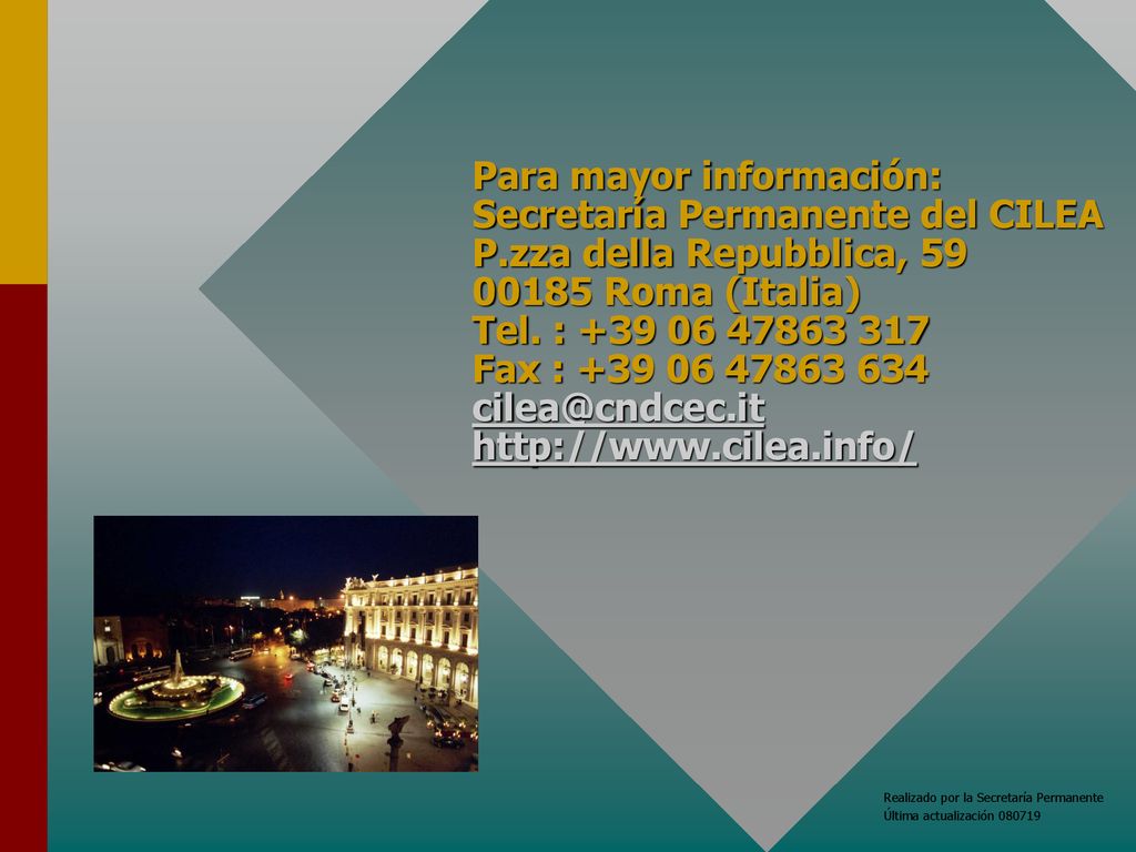 Para mayor información: Secretaría Permanente del CILEA P