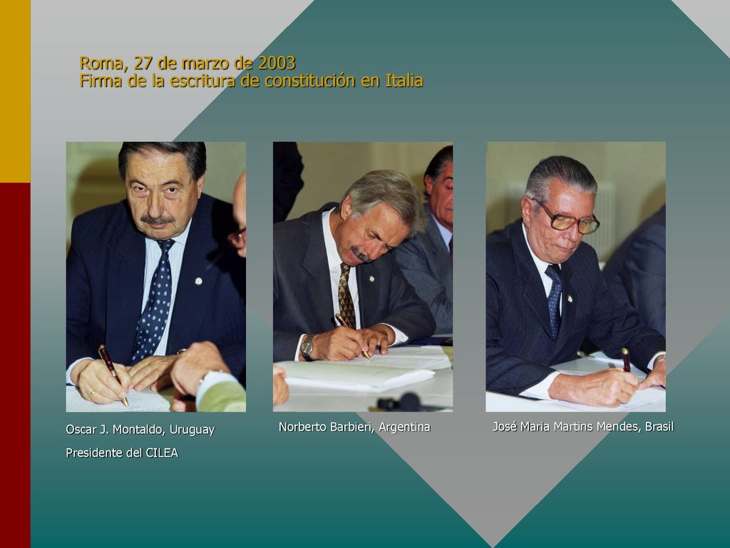 Roma, 27 de marzo de 2003 Firma de la escritura de constitución en Italia