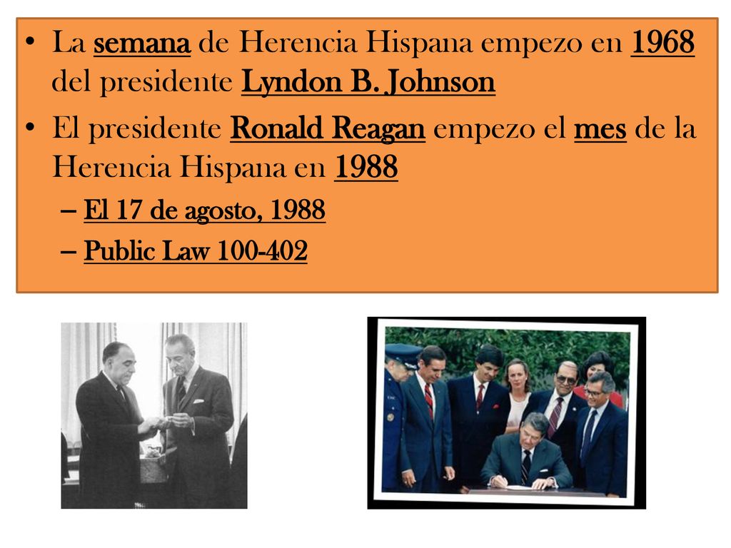 La semana de Herencia Hispana empezo en 1968 del presidente Lyndon B