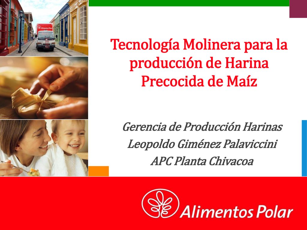 Tecnología Molinera para la producción de Harina Precocida de Maíz
