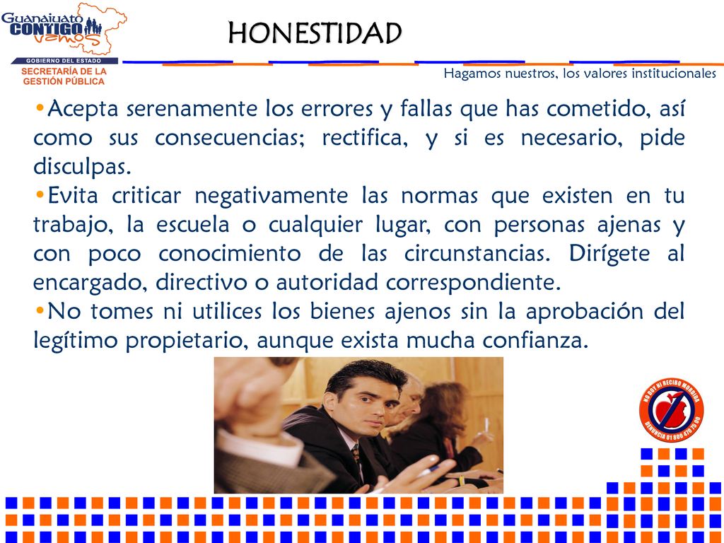 Acepta serenamente los errores y fallas que has cometido, así como sus consecuencias; rectifica, y si es necesario, pide disculpas.