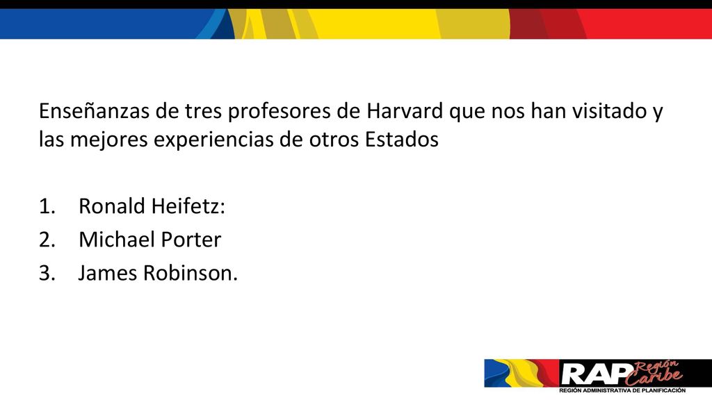 Enseñanzas de tres profesores de Harvard que nos han visitado y las mejores experiencias de otros Estados