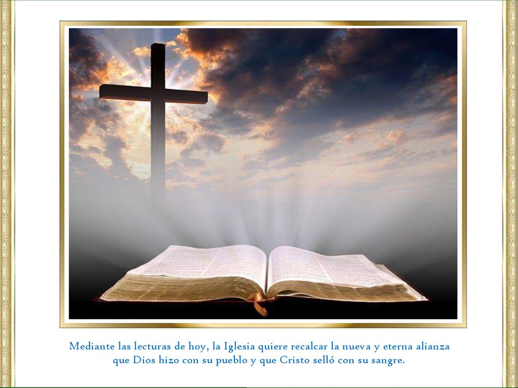 que Dios hizo con su pueblo y que Cristo selló con su sangre.