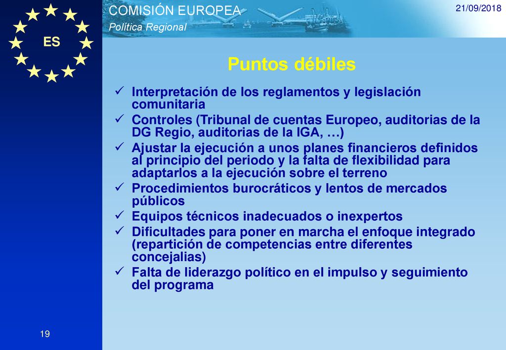 21/09/2018 Puntos débiles. Interpretación de los reglamentos y legislación comunitaria.