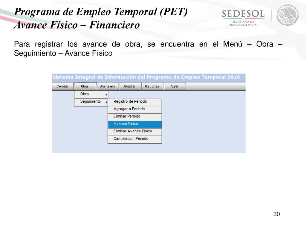Programa de Empleo Temporal (PET) Avance Físico – Financiero