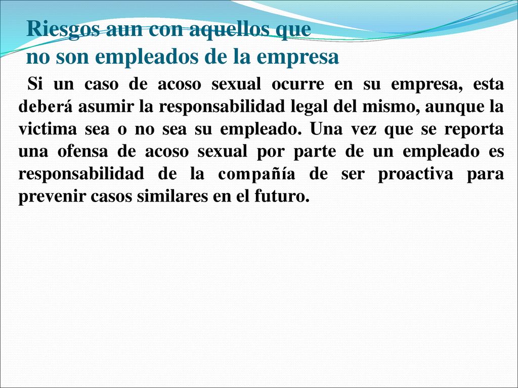 Riesgos aun con aquellos que no son empleados de la empresa