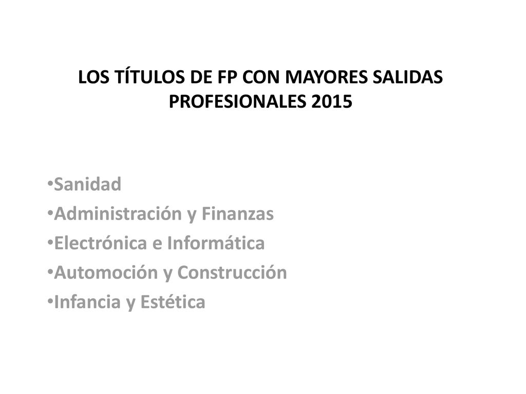Los títulos de FP con mayores salidas profesionales 2015