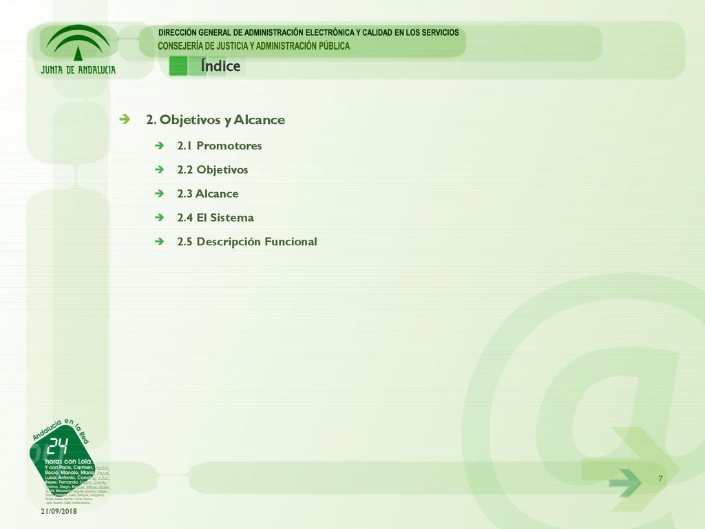 Índice 2. Objetivos y Alcance 2.1 Promotores 2.2 Objetivos 2.3 Alcance