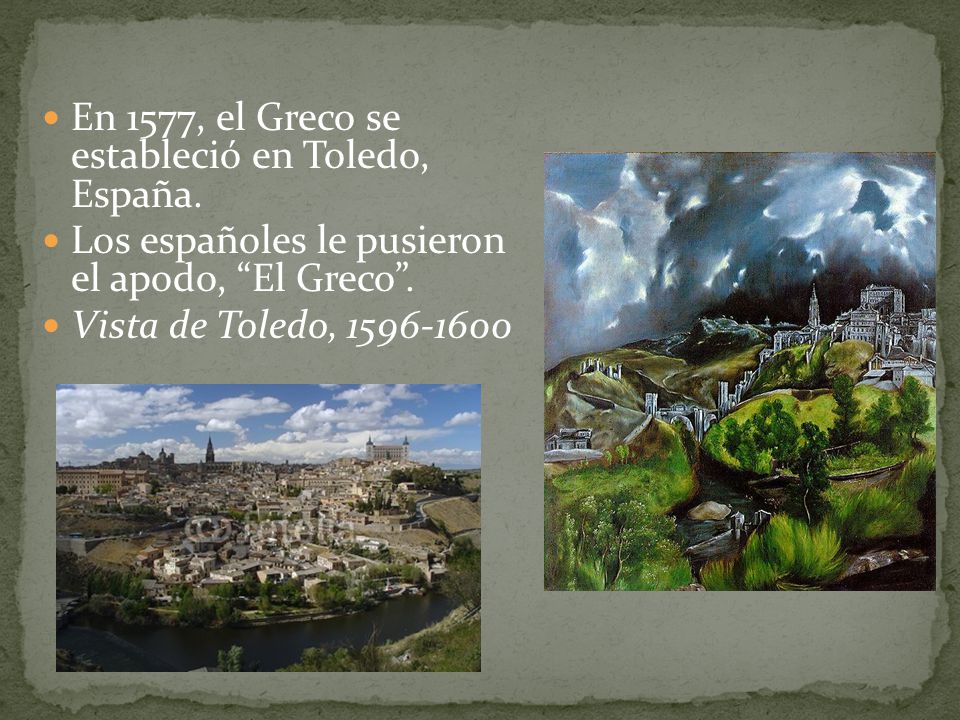 En 1577, el Greco se estableció en Toledo, España.
