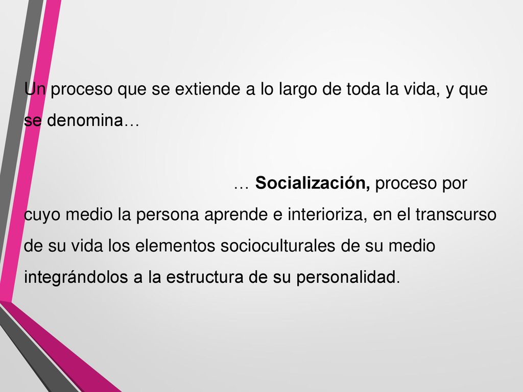 Un proceso que se extiende a lo largo de toda la vida, y que se denomina…