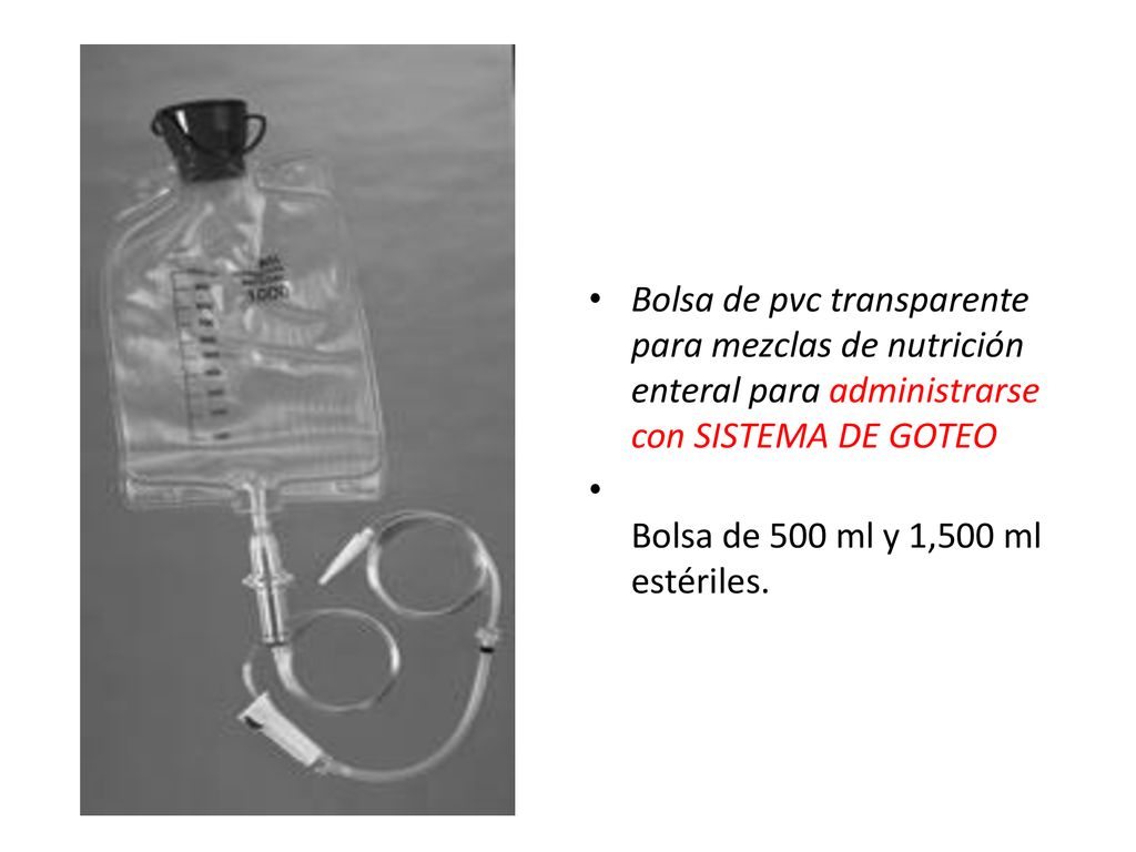 Bolsa de pvc transparente para mezclas de nutrición enteral para administrarse con SISTEMA DE GOTEO