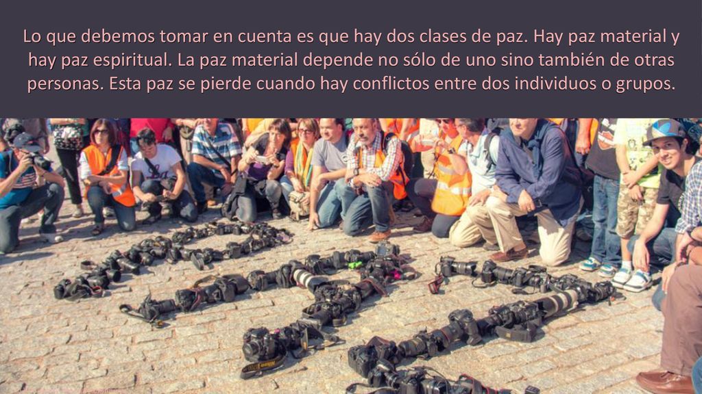 Lo que debemos tomar en cuenta es que hay dos clases de paz