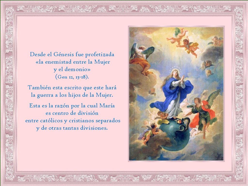 Desde el Génesis fue profetizada «la enemistad entre la Mujer