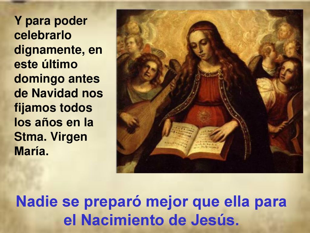 Nadie se preparó mejor que ella para el Nacimiento de Jesús.