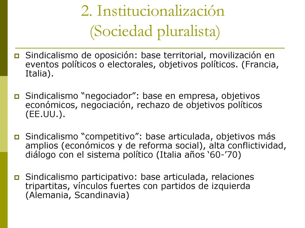 2. Institucionalización (Sociedad pluralista)