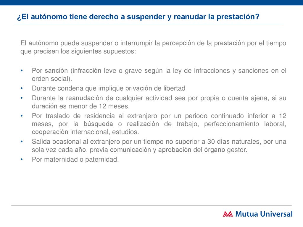 ¿El autónomo tiene derecho a suspender y reanudar la prestación