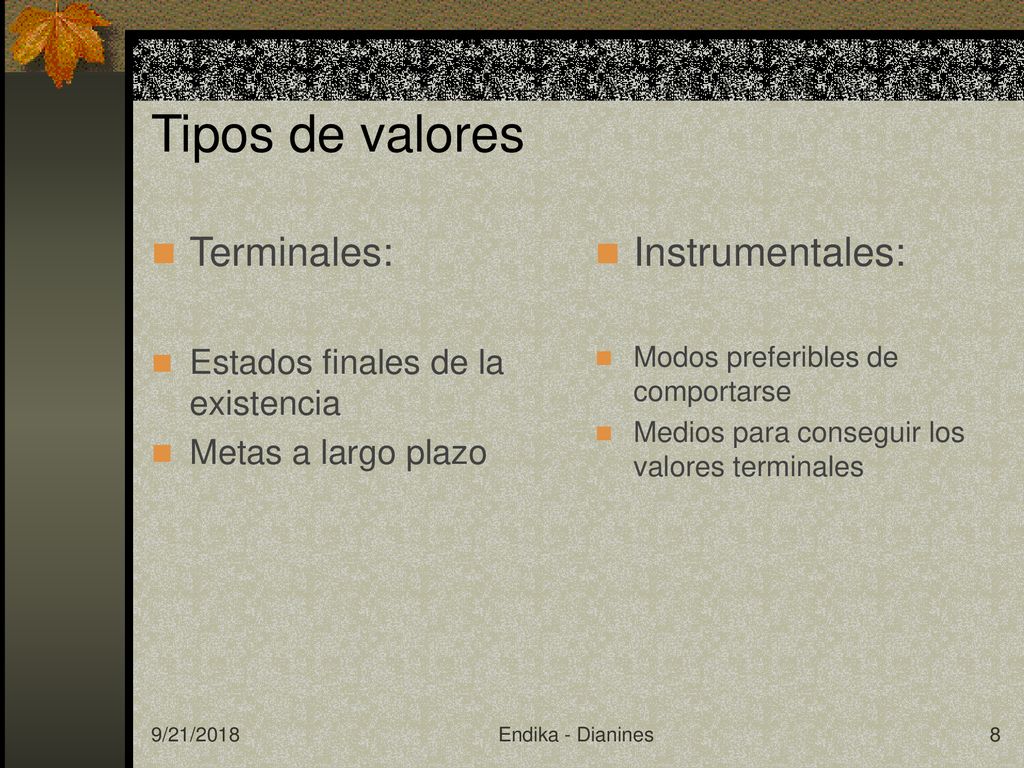 Tipos de valores Terminales: Instrumentales: