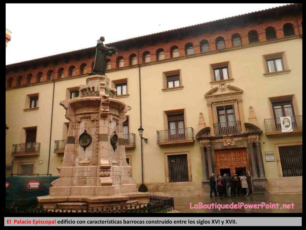 LaBoutiquedelPowerPoint.net El Palacio Episcopal edificio con características barrocas construido entre los siglos XVI y XVII.
