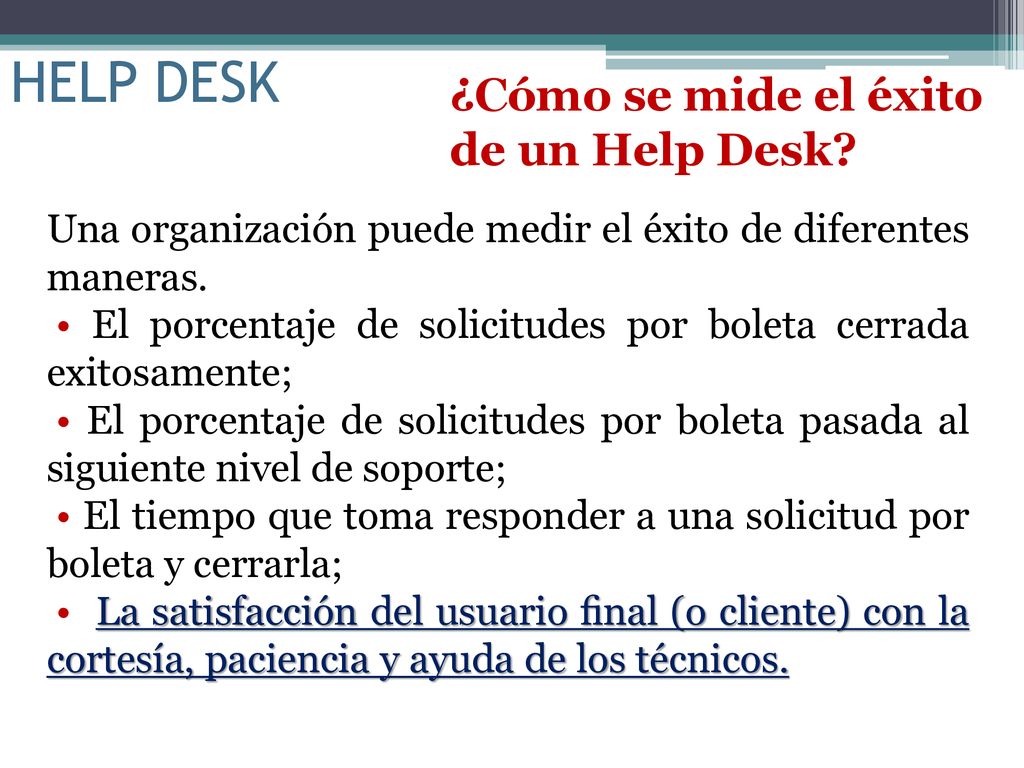 HELP DESK ¿Cómo se mide el éxito de un Help Desk