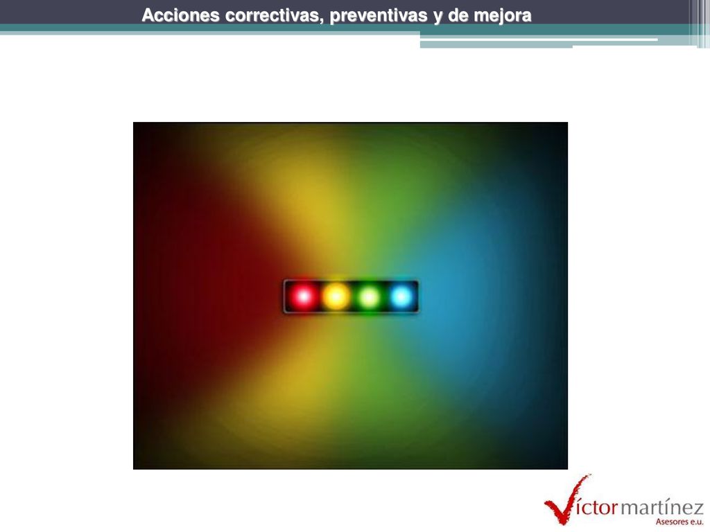 Acciones correctivas, preventivas y de mejora
