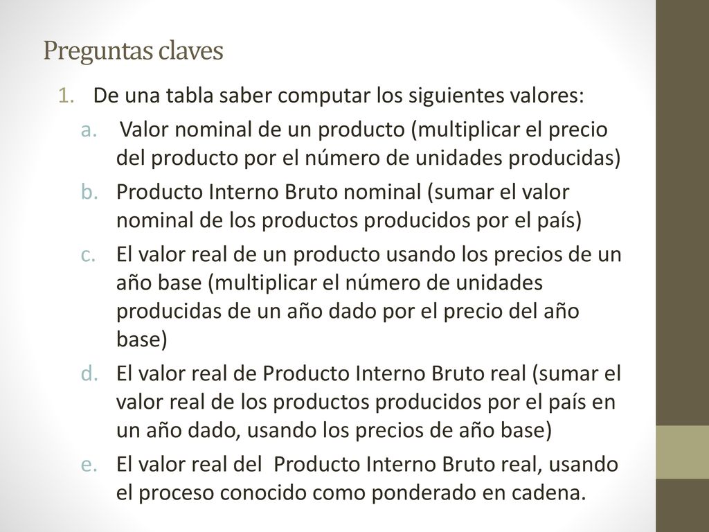 Preguntas claves De una tabla saber computar los siguientes valores:
