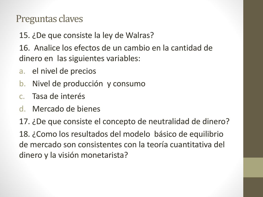 Preguntas claves 15. ¿De que consiste la ley de Walras