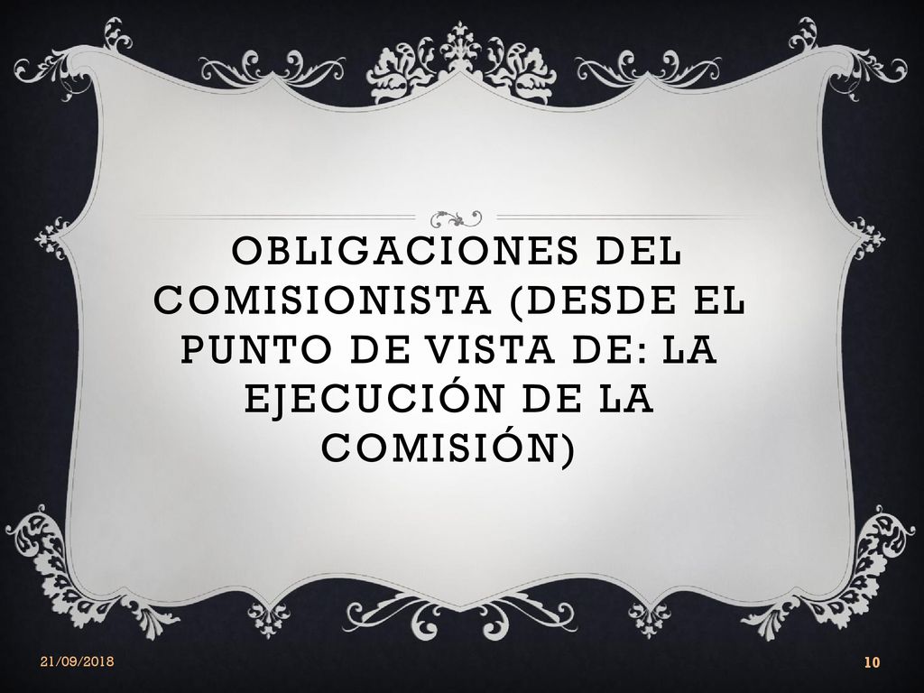 Obligaciones del comisionista (desde el punto de vista de: La Ejecución de la Comisión)