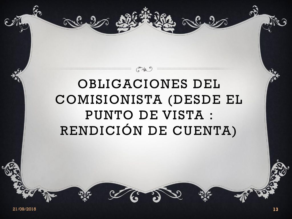 Obligaciones del comisionista (Desde el punto de vista : Rendición de Cuenta)