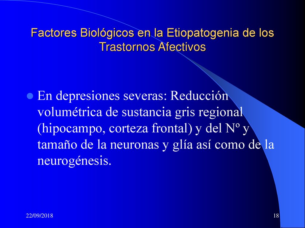 Factores Biológicos en la Etiopatogenia de los Trastornos Afectivos