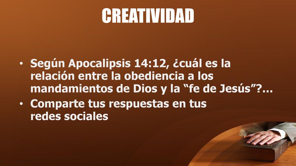 CREATIVIDAD Según Apocalipsis 14:12, ¿cuál es la relación entre la obediencia a los mandamientos de Dios y la fe de Jesús …
