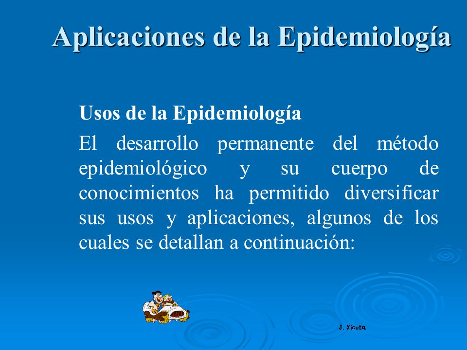 Aplicaciones de la Epidemiología