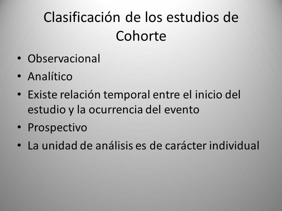 Clasificación de los estudios de Cohorte
