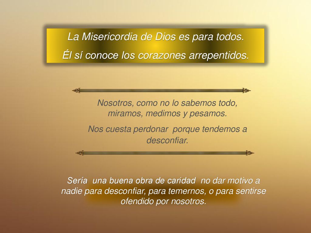 La Misericordia de Dios es para todos.