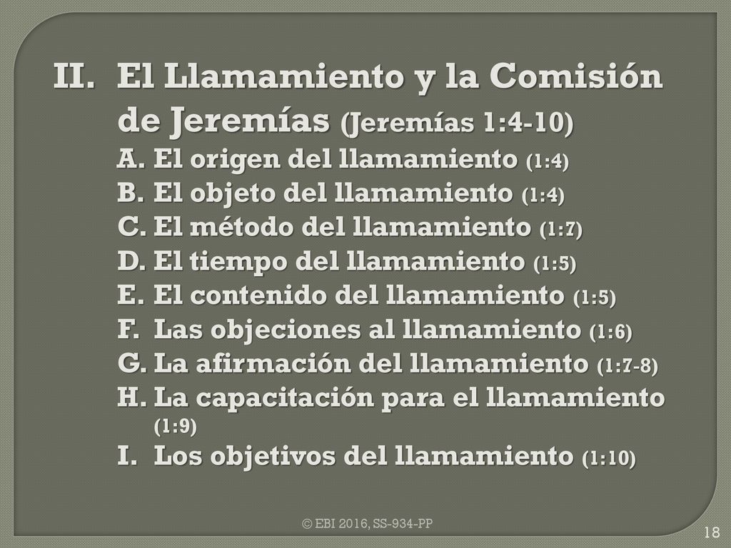 II. El Llamamiento y la Comisión de Jeremías (Jeremías 1:4-10)