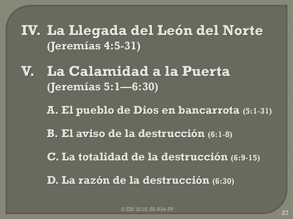 IV. La Llegada del León del Norte (Jeremías 4:5-31)