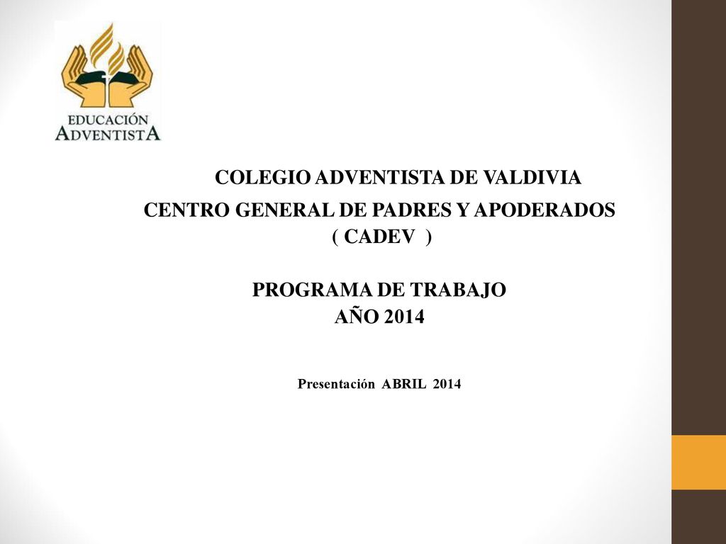 COLEGIO ADVENTISTA DE VALDIVIA CENTRO GENERAL DE PADRES Y APODERADOS