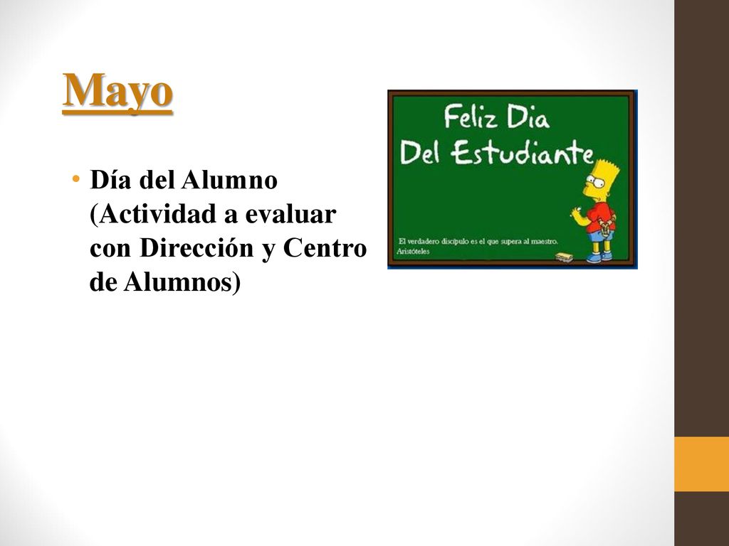 Mayo Día del Alumno (Actividad a evaluar con Dirección y Centro de Alumnos)