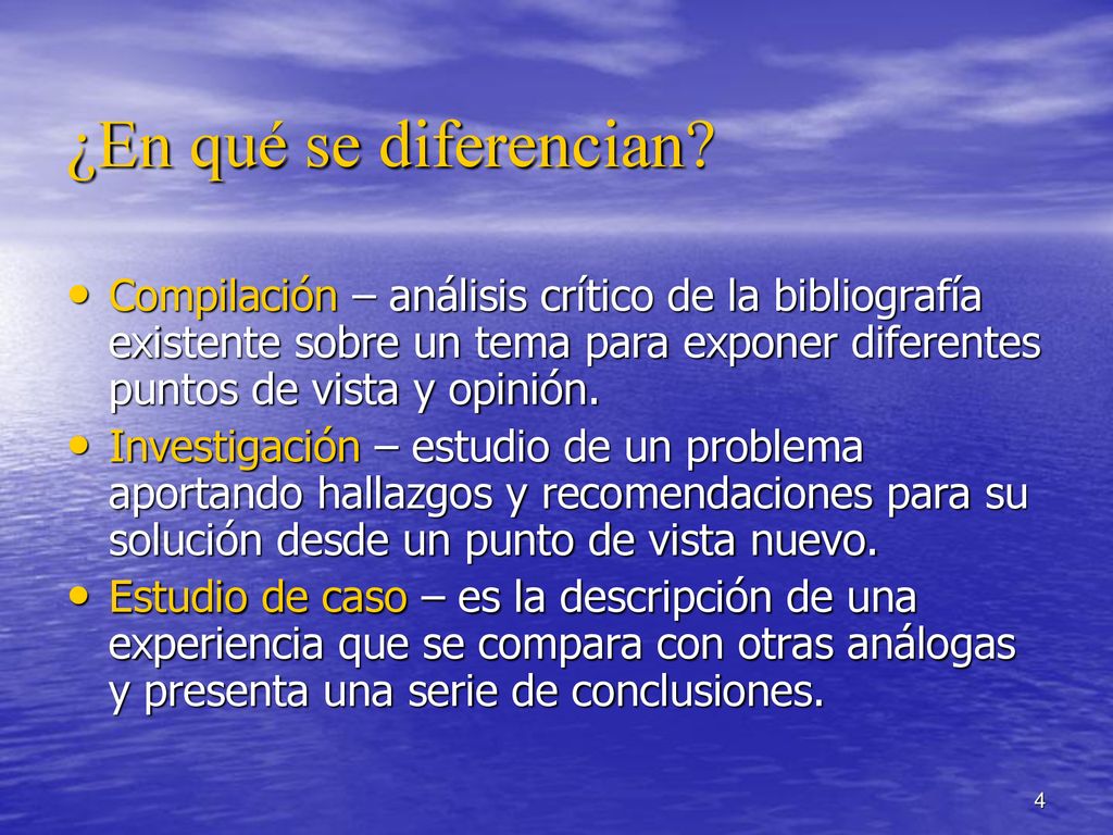¿En qué se diferencian Compilación – análisis crítico de la bibliografía existente sobre un tema para exponer diferentes puntos de vista y opinión.