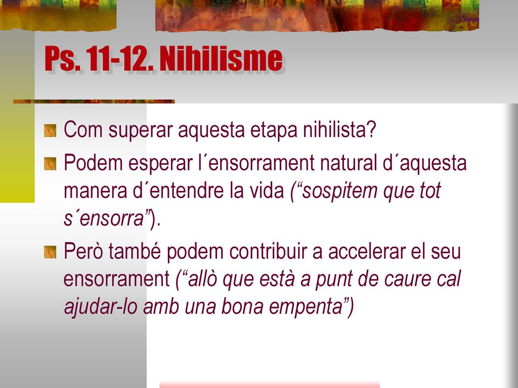 Ps Nihilisme Com superar aquesta etapa nihilista