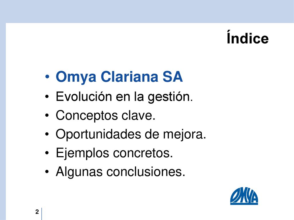 Índice Omya Clariana SA Evolución en la gestión. Conceptos clave.