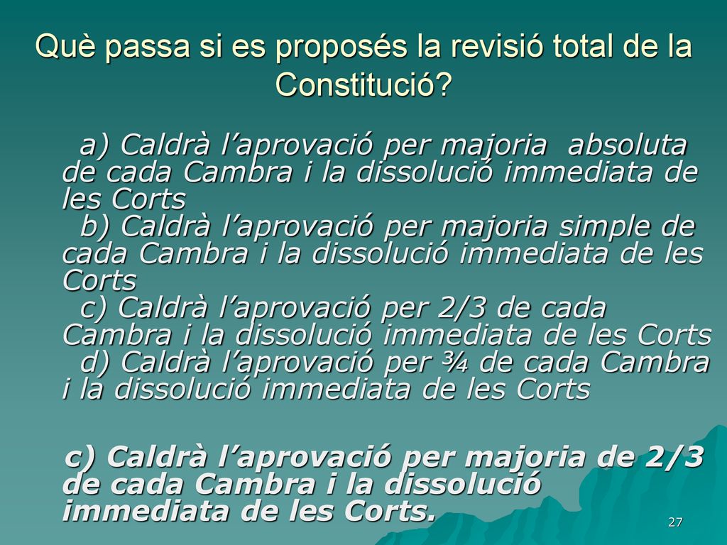 Què passa si es proposés la revisió total de la Constitució