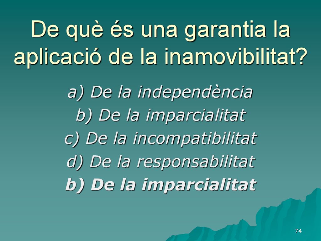 De què és una garantia la aplicació de la inamovibilitat