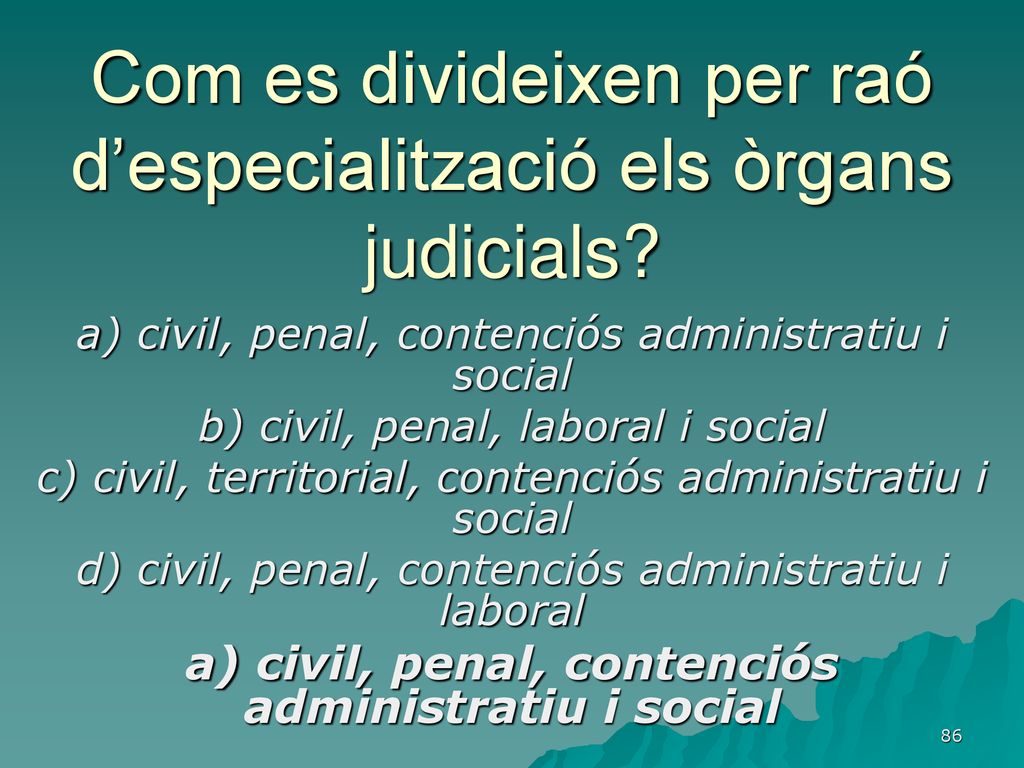 Com es divideixen per raó d’especialització els òrgans judicials