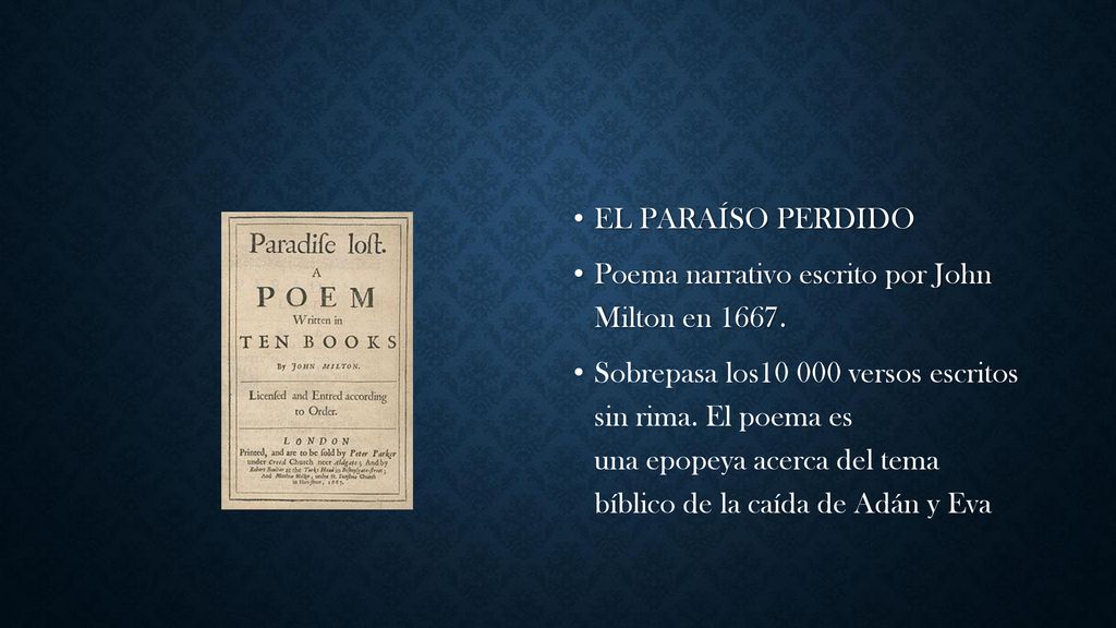 EL PARAÍSO PERDIDO Poema narrativo escrito por John Milton en