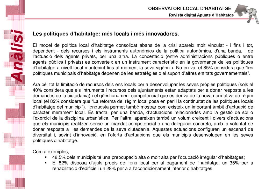 Anàlisi Les polítiques d’habitatge: més locals i més innovadores.