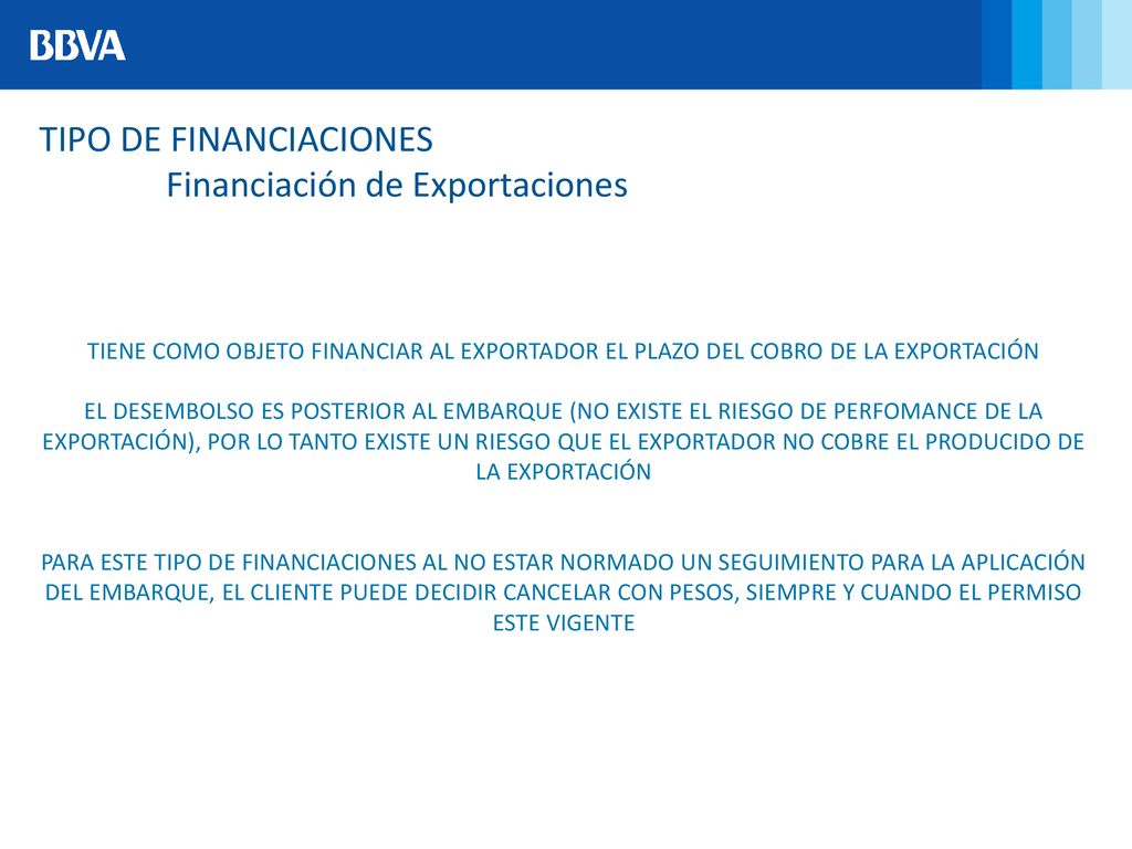 TIPO DE FINANCIACIONES Financiación de Exportaciones