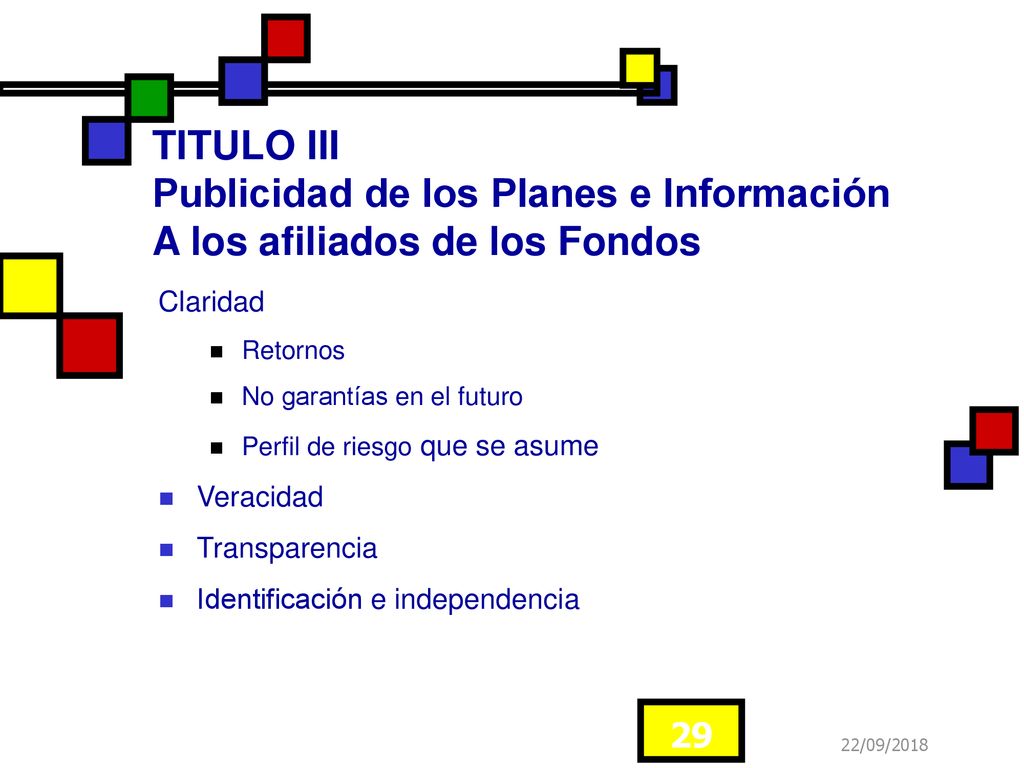 TITULO III Publicidad de los Planes e Información A los afiliados de los Fondos