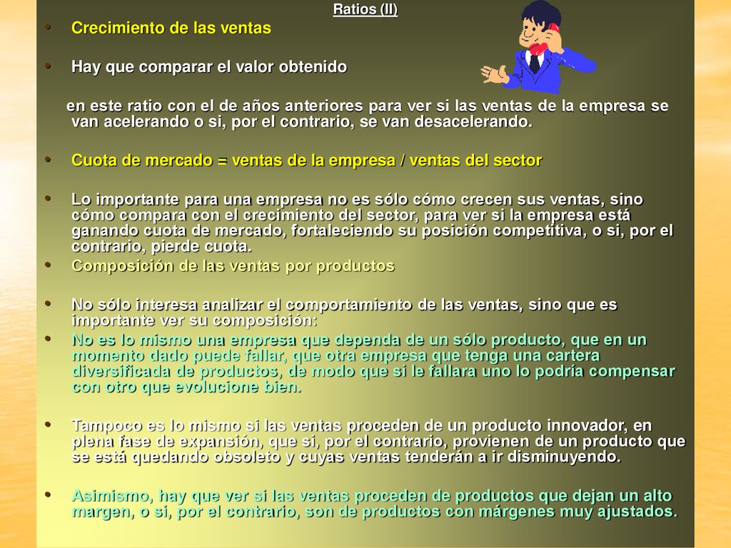 Crecimiento de las ventas Hay que comparar el valor obtenido