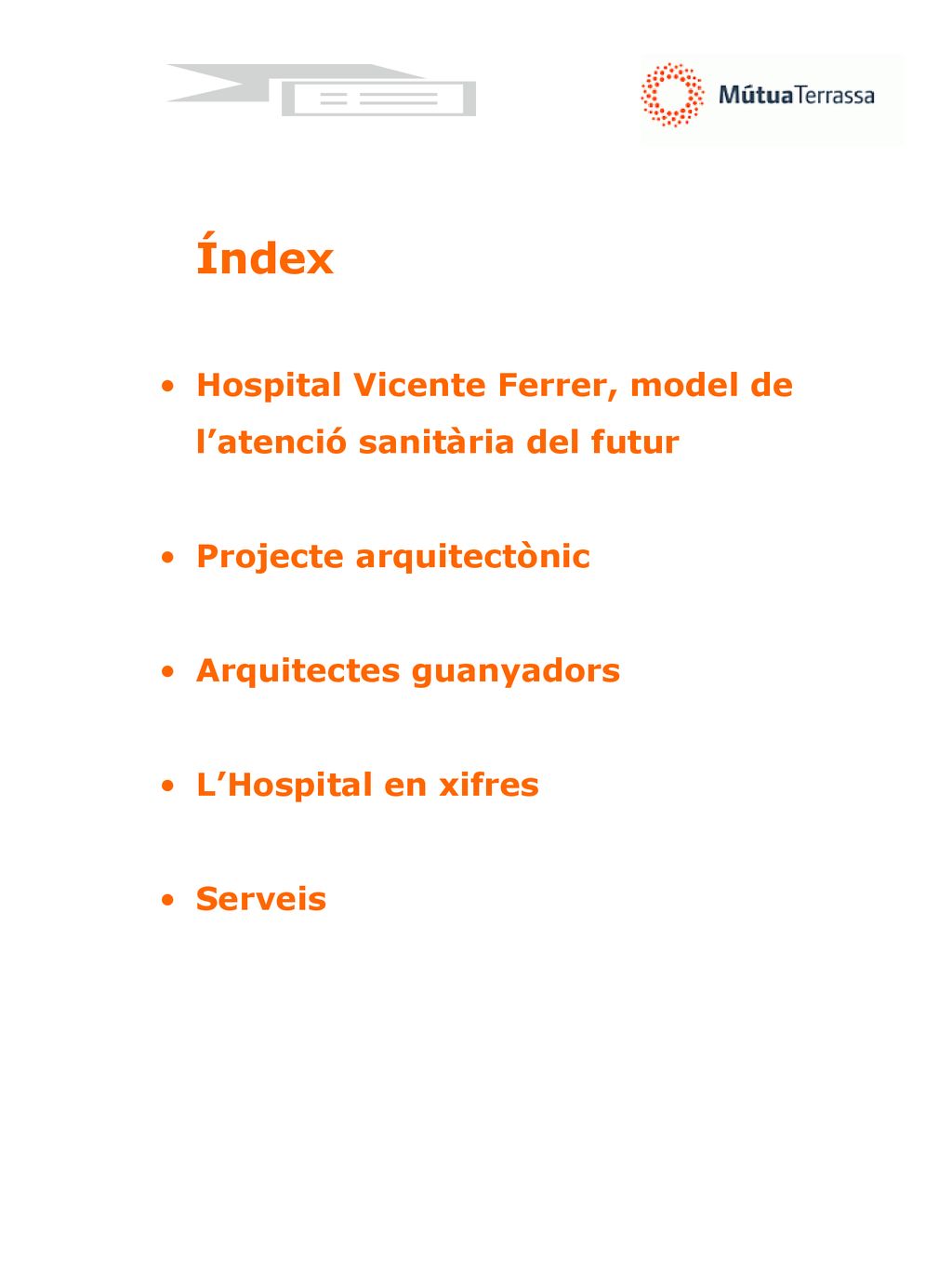 Índex Hospital Vicente Ferrer, model de l’atenció sanitària del futur